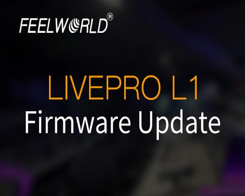 FEELWORLD LIVEPRO L1 Video Switcher Firmware Update V0.40